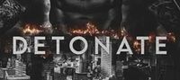 Detonate: A Dark Mafia Romance (Beneath The Mask Series Book 2)