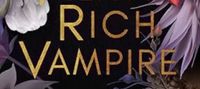 Filthy Rich Vampire (Filthy Rich Vampires Book 1)