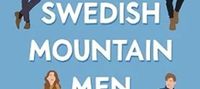 Three Swedish Mountain Men: A Reverse Harem Romance