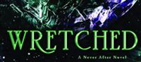 Wretched (Never After Series)